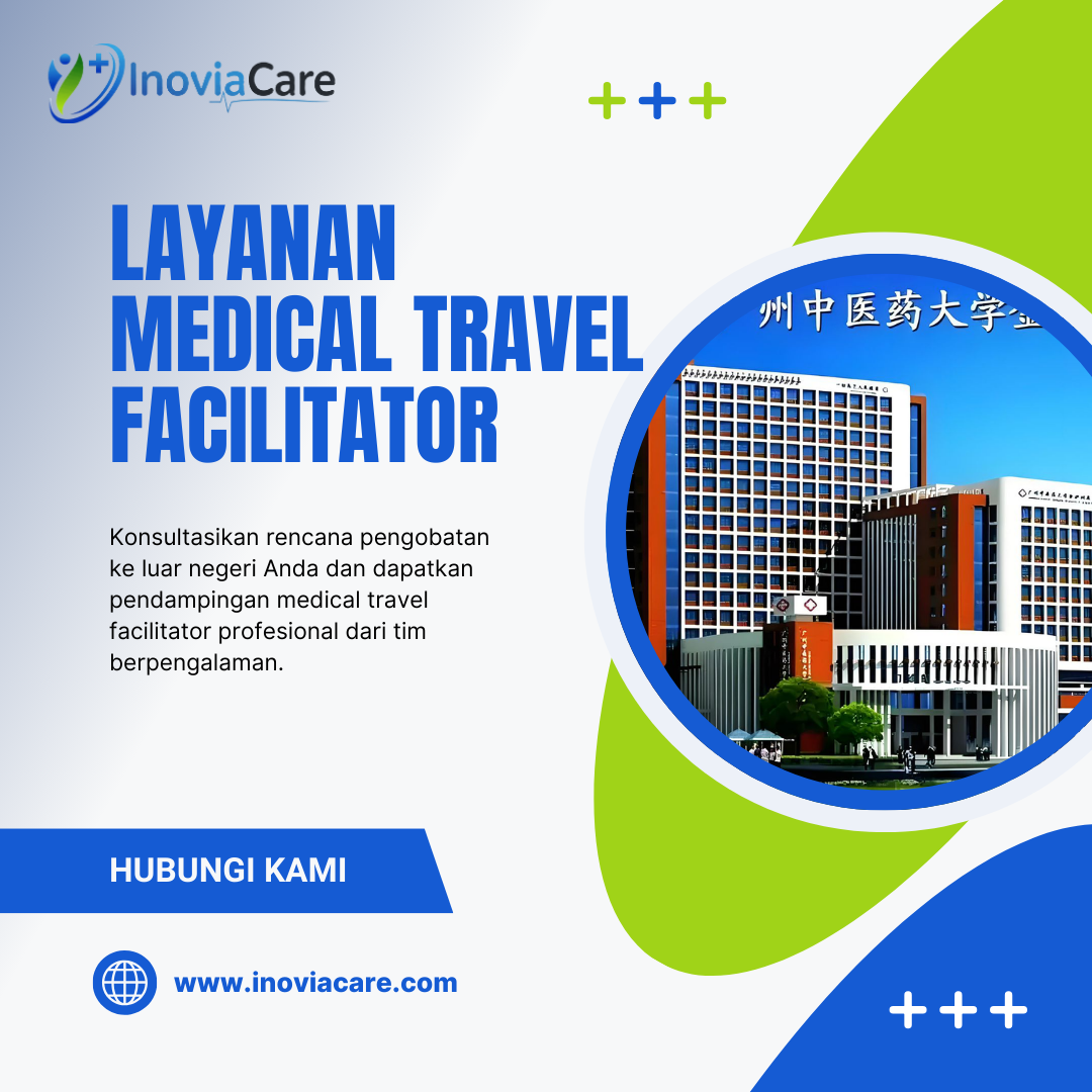 Layanan Medical Travel Facilitator Pengobatan ke Luar Negeri