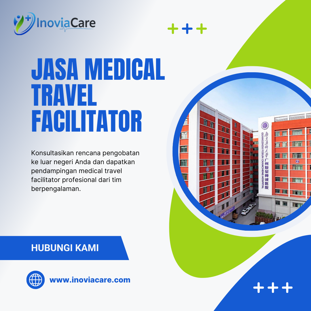 Jasa Medical Travel Facilitator | Solusi Cerdas untuk Pasien