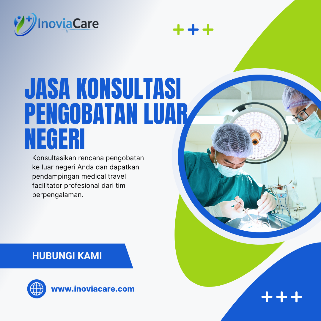 Jasa konsultasi pengobatan luar negeri